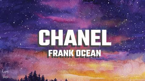 frank ocean chanel lyrics à|frank ocean chanel tiktok version.